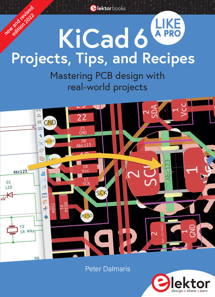 KiCad 6 Like A Pro - Projects, Tips and Recipes main product photo