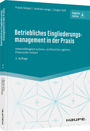 Betriebliches Eingliederungsmanagement in der Praxis