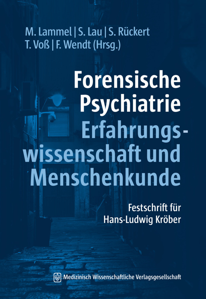 Forensische Psychiatrie - Erfahrungswissenschaft und Menschenkunde main product photo