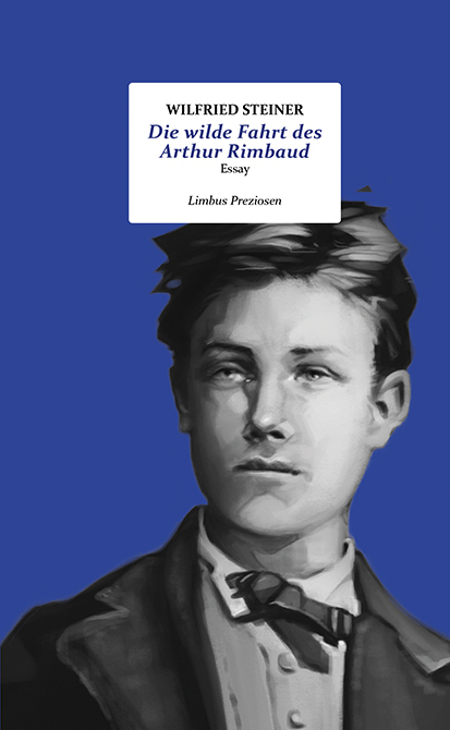 Die wilde Fahrt des Arthur Rimbaud main product photo