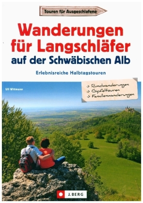 Wanderungen für Langschläfer auf der Schwäbischen Alb