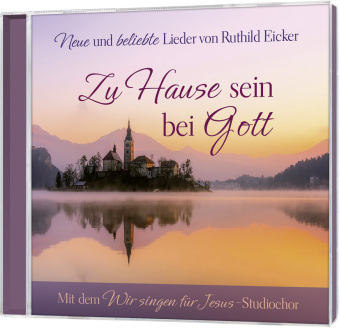 Zu Hause sein bei Gott, Audio-CD