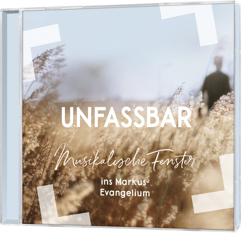 Unfassbar - Musikalische Fenster ins Markus-Evangelium, Audio-CD main product photo