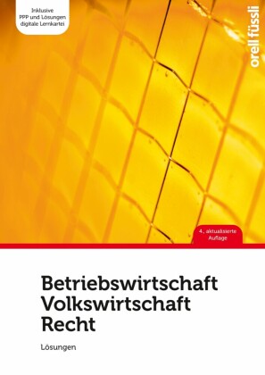Betriebswirtschaft / Volkswirtschaft / Recht  - Lösungen