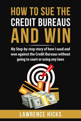 How to Sue the Credit Bureaus and Win