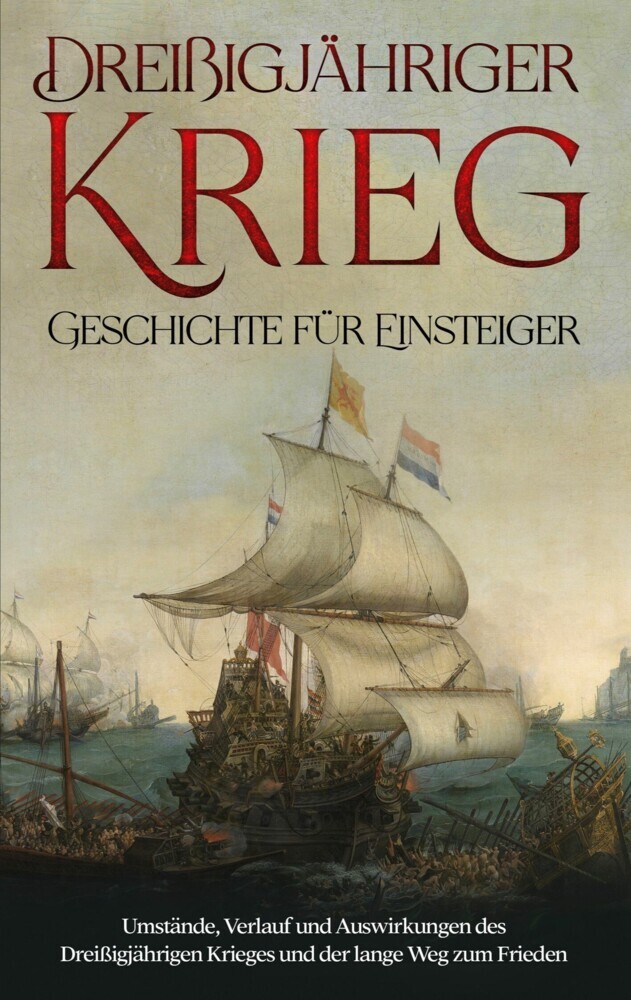 Dreißigjähriger Krieg - Geschichte für Einsteiger main product photo