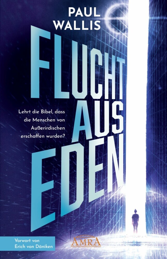 FLUCHT AUS EDEN. Exklusives Vorwort von Erich von Däniken main product photo