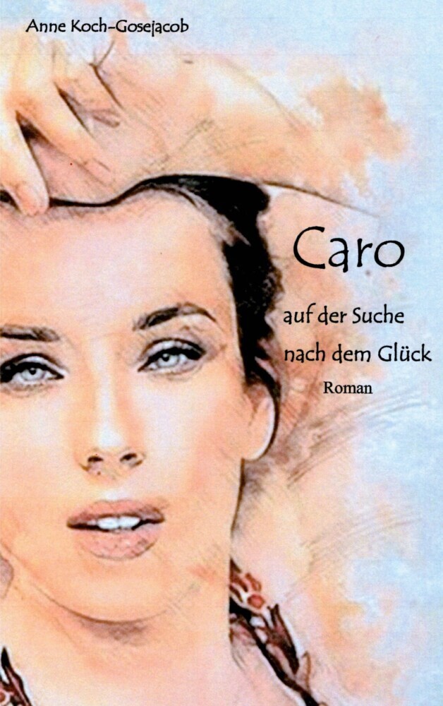 Caro auf der Suche nach dem Glück main product photo