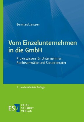 Vom Einzelunternehmen in die GmbH