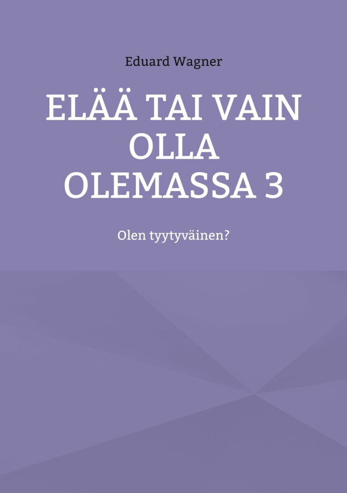 Elää tai vain olla olemassa 3 main product photo