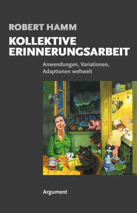 Kollektive Erinnerungsarbeit