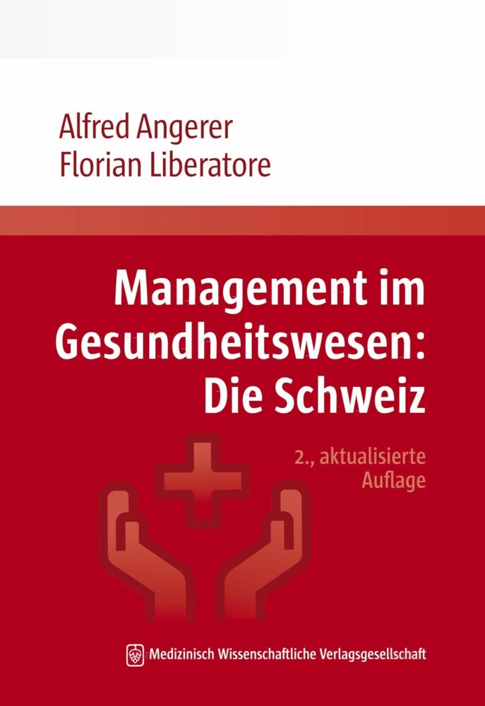 Management im Gesundheitswesen: Die Schweiz main product photo