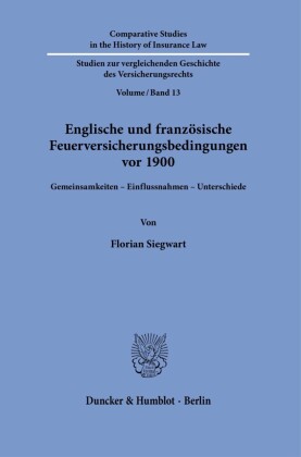 Englische und französische Feuerversicherungsbedingungen vor 1900.