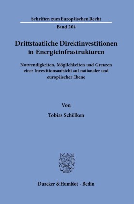 Drittstaatliche Direktinvestitionen in Energieinfrastrukturen.