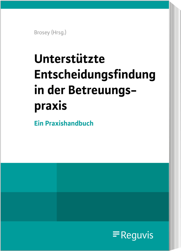 Unterstützte Entscheidungsfindung in der Betreuungspraxis main product photo