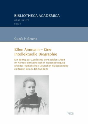 Ellen Ammann - Eine intellektuelle Biographie