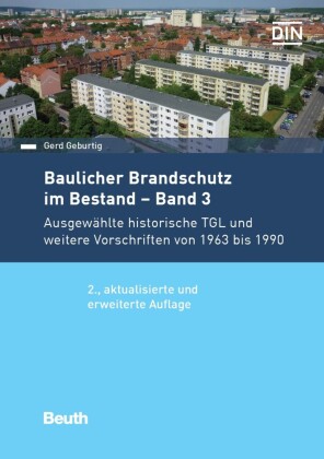 Baulicher Brandschutz im Bestand: Band 3