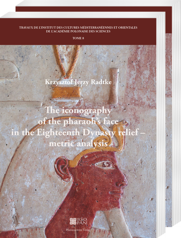 The iconography of the pharaoh's face in the Eighteenth Dynasty relief - metric analysis, 2 Teile main product photo
