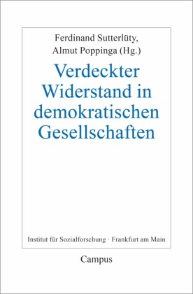 Verdeckter Widerstand in demokratischen Gesellschaften