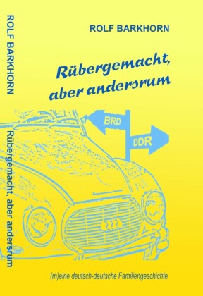 Rübergemacht, aber andersrum