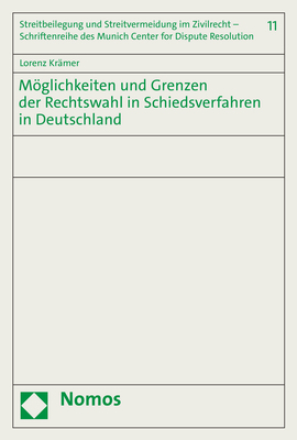 Möglichkeiten und Grenzen der Rechtswahl in Schiedsverfahren in Deutschland main product photo
