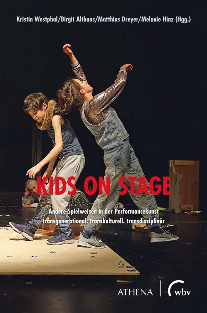 Kids on Stage - Andere Spielweisen in der Performancekunst main product photo