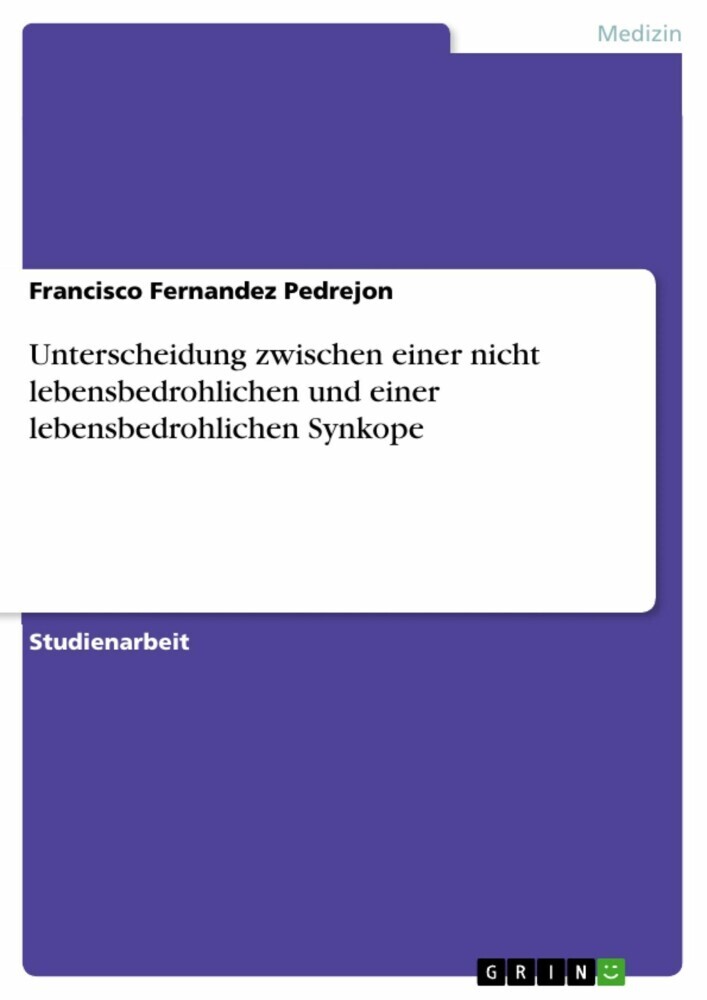 Unterscheidung zwischen einer nicht lebensbedrohlichen und einer lebensbedrohlichen Synkope main product photo