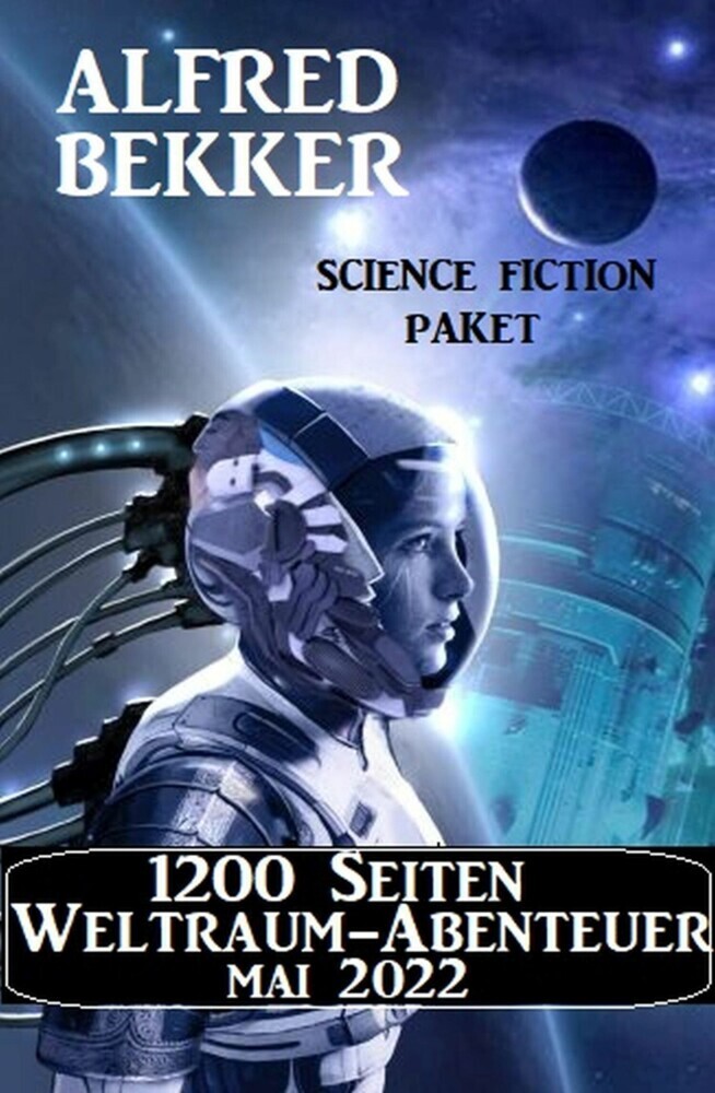 1200 Seiten Weltraum-Abenteuer Mai 2022: Science Fiction Paket main product photo