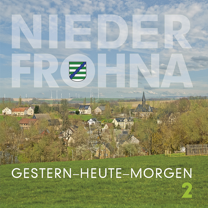 Niederfrohna.Gestern-Heute-Morgen 2 main product photo