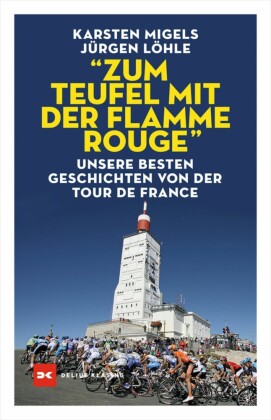 'Zum Teufel mit der flamme rouge'