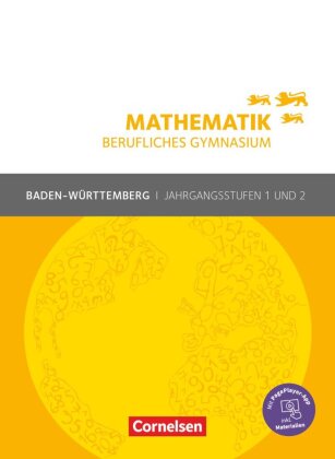 Mathematik - Berufliches Gymnasium - Baden-Württemberg - Jahrgangsstufen 1/2