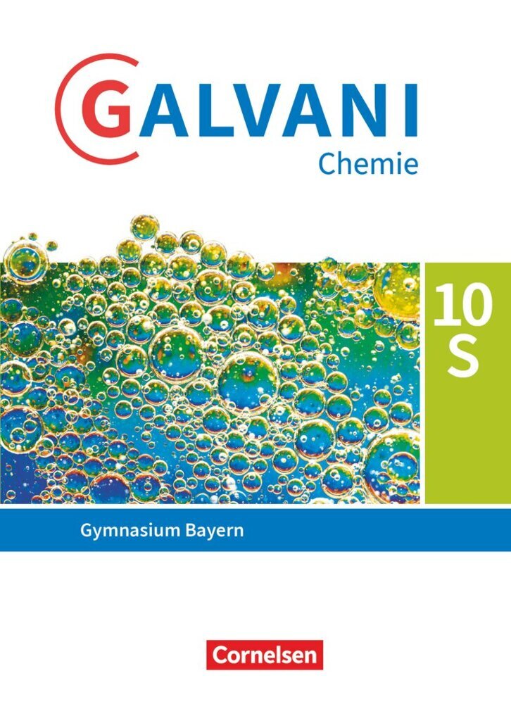 Galvani - Chemie für Gymnasien - Ausgabe B - Für sprachliche, musische, wirtschafts- und sozialwissenschaftliche Gymnasien in Bayern - Neubearbeitung - 10. Jahrgangsstufe main product photo