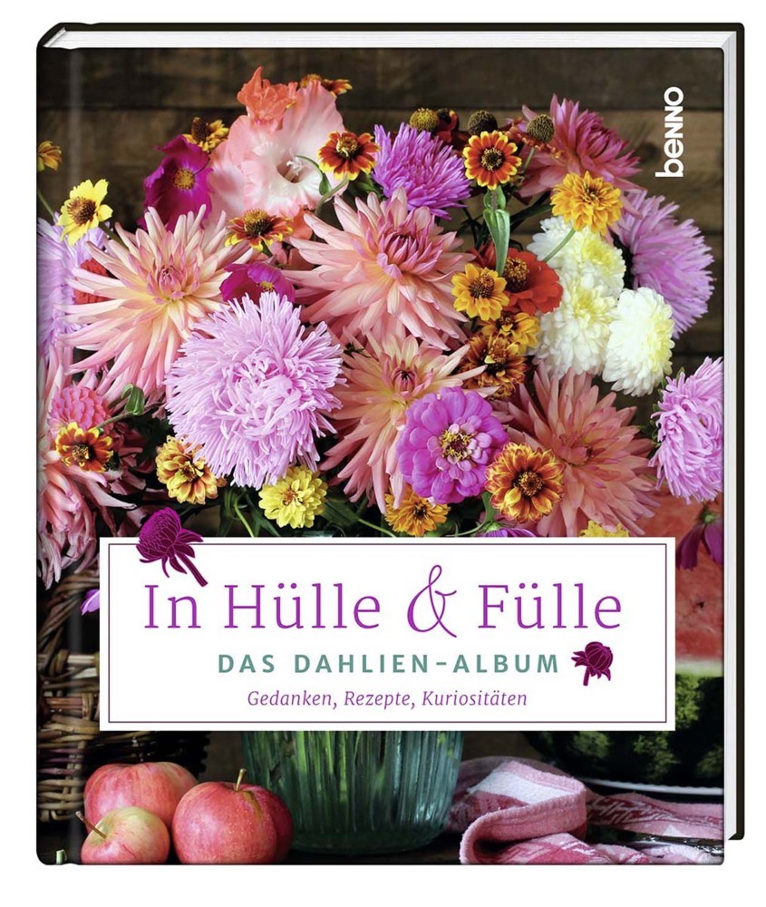 In Hülle & Fülle - Das Dahlien-Album main product photo