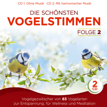 Die schönsten Vogelstimmen. Tl.2, 2 Audio-CD