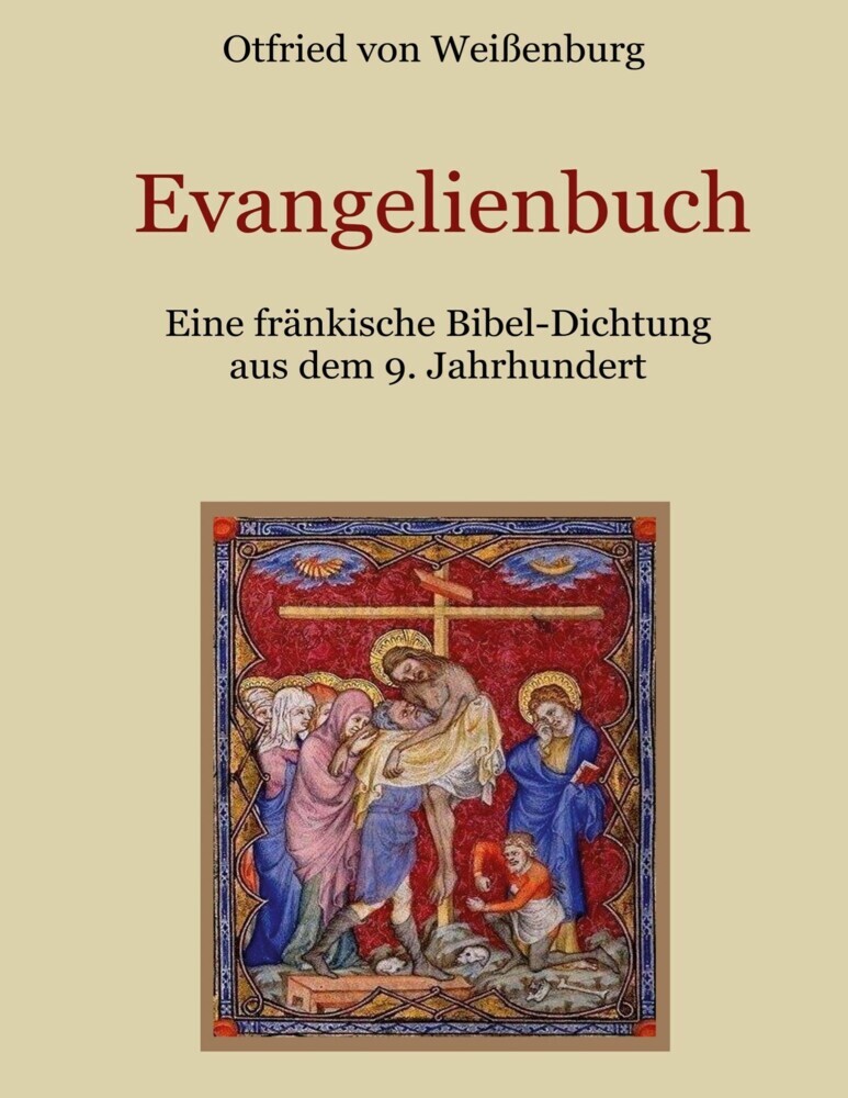 Evangelienbuch - Eine fränkische Bibel-Dichtung aus dem 9. Jahrhundert main product photo