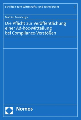 Die Pflicht zur Veröffentlichung einer Ad-hoc-Mitteilung bei Compliance-Verstößen