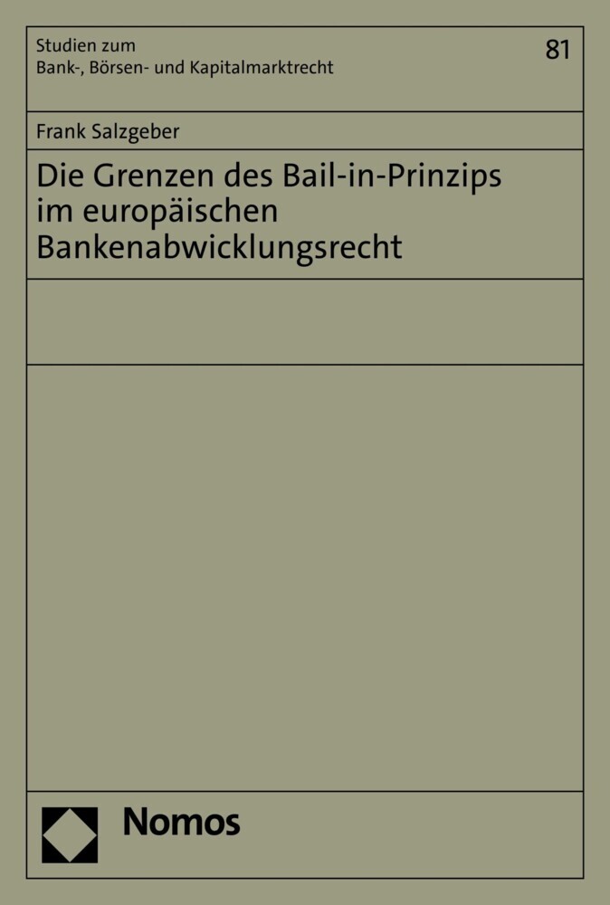 Die Grenzen des Bail-in-Prinzips im europäischen Bankenabwicklungsrecht main product photo