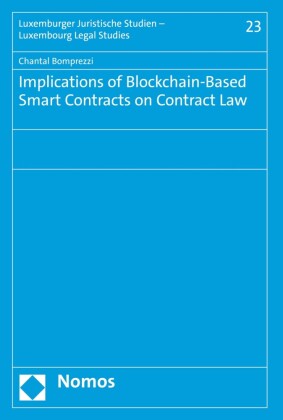Implications of Blockchain-Based Smart Contracts on Contract Law