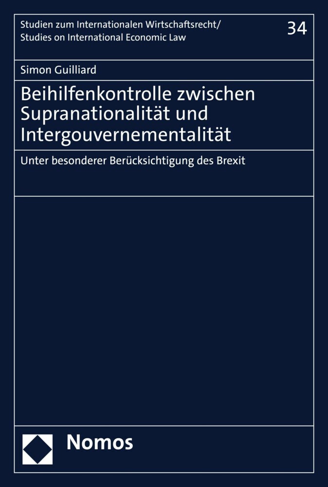 Beihilfenkontrolle zwischen Supranationalität und Intergouvernementalität main product photo
