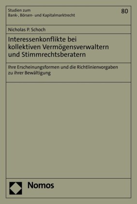 Interessenkonflikte bei kollektiven Vermögensverwaltern und Stimmrechtsberatern