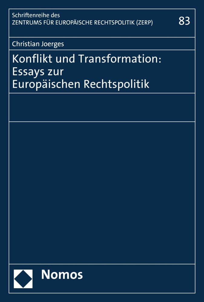 Konflikt und Transformation: Essays zur Europäischen Rechtspolitik main product photo