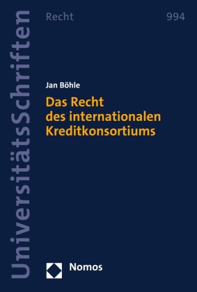 Das Recht des internationalen Kreditkonsortiums