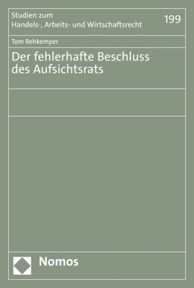 Der fehlerhafte Beschluss des Aufsichtsrats