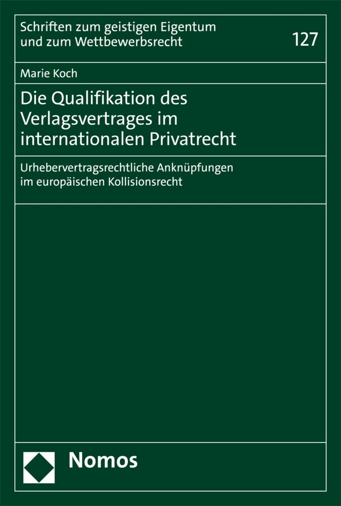 Die Qualifikation des Verlagsvertrages im internationalen Privatrecht main product photo