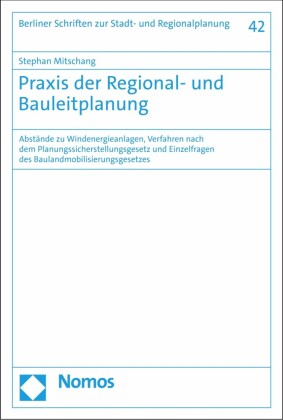 Praxis der Regional- und Bauleitplanung