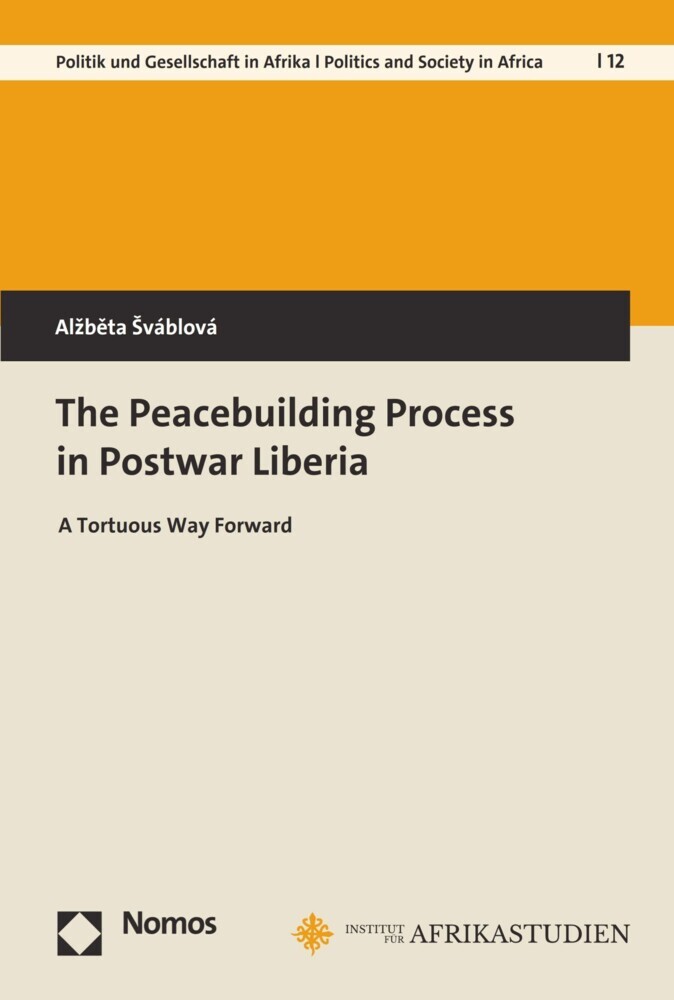 The Peacebuilding Process in Postwar Liberia main product photo