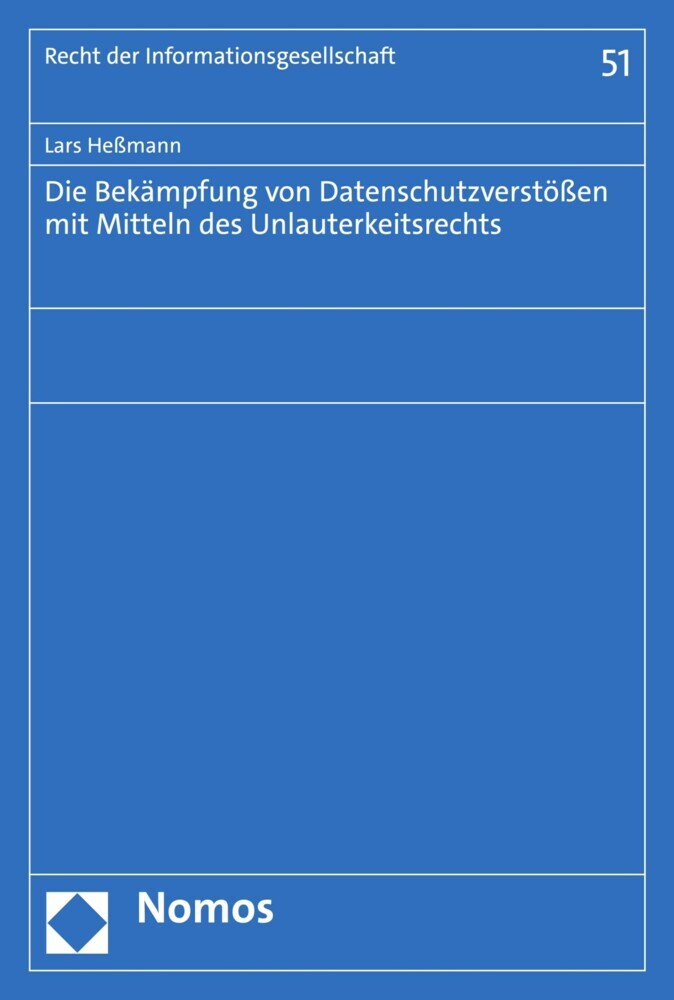 Die Bekämpfung von Datenschutzverstößen mit Mitteln des Unlauterkeitsrechts main product photo