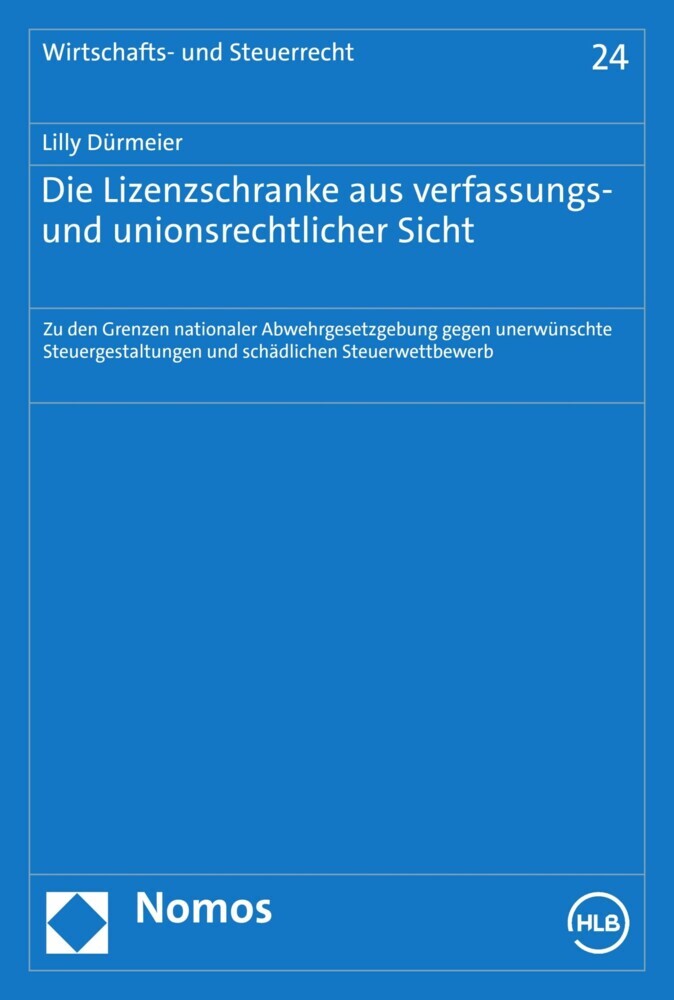 Die Lizenzschranke aus verfassungs- und unionsrechtlicher Sicht main product photo