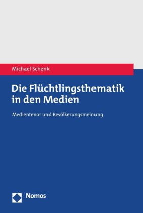 Die Flüchtlingsthematik in den Medien