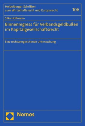 Binnenregress für Verbandsgeldbußen im Kapitalgesellschaftsrecht